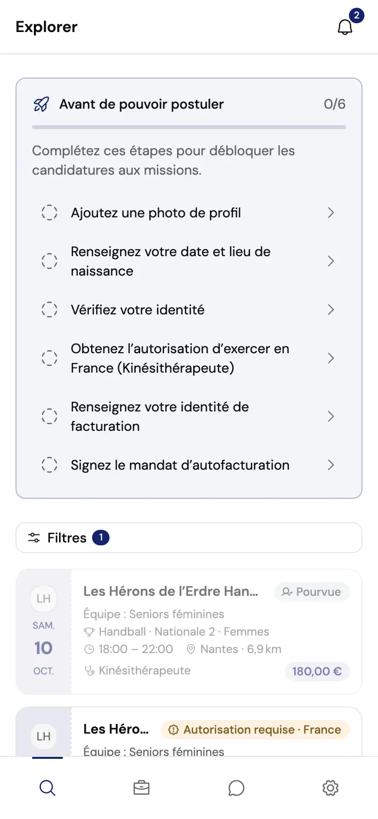 L’onglet Explorer d’un nouveau profil : la liste Avant de pouvoir postuler, à 0 sur 6, avec la photo, la date et le lieu de naissance, l’identité, l’autorisation d’exercer, l’identité de facturation et le mandat d’autofacturation.