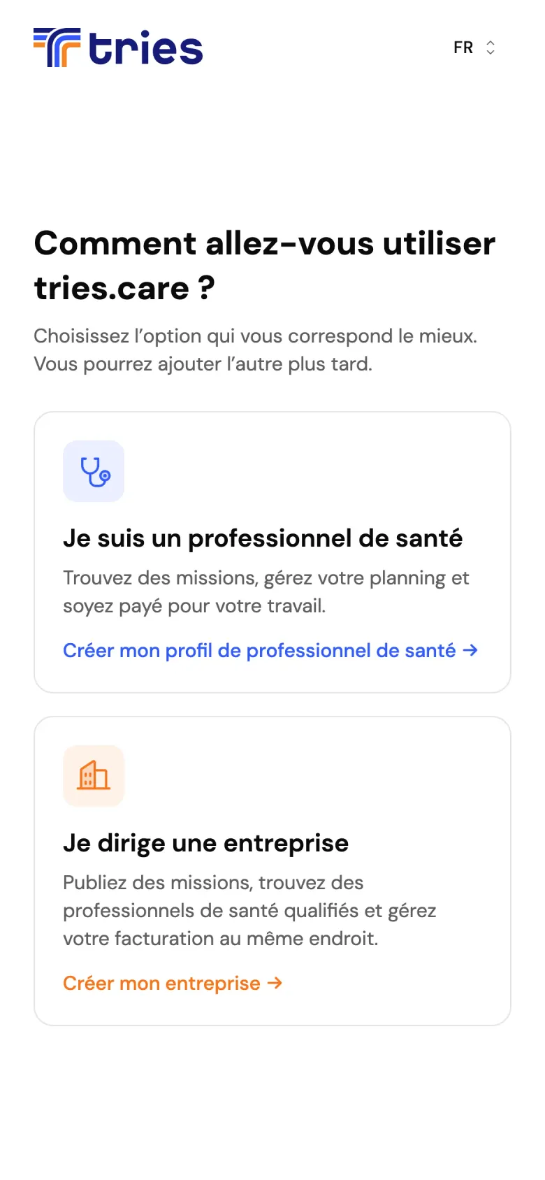 L’écran Comment allez-vous utiliser tries.care ? avec deux choix : Je suis un professionnel de santé et Je dirige une entreprise.