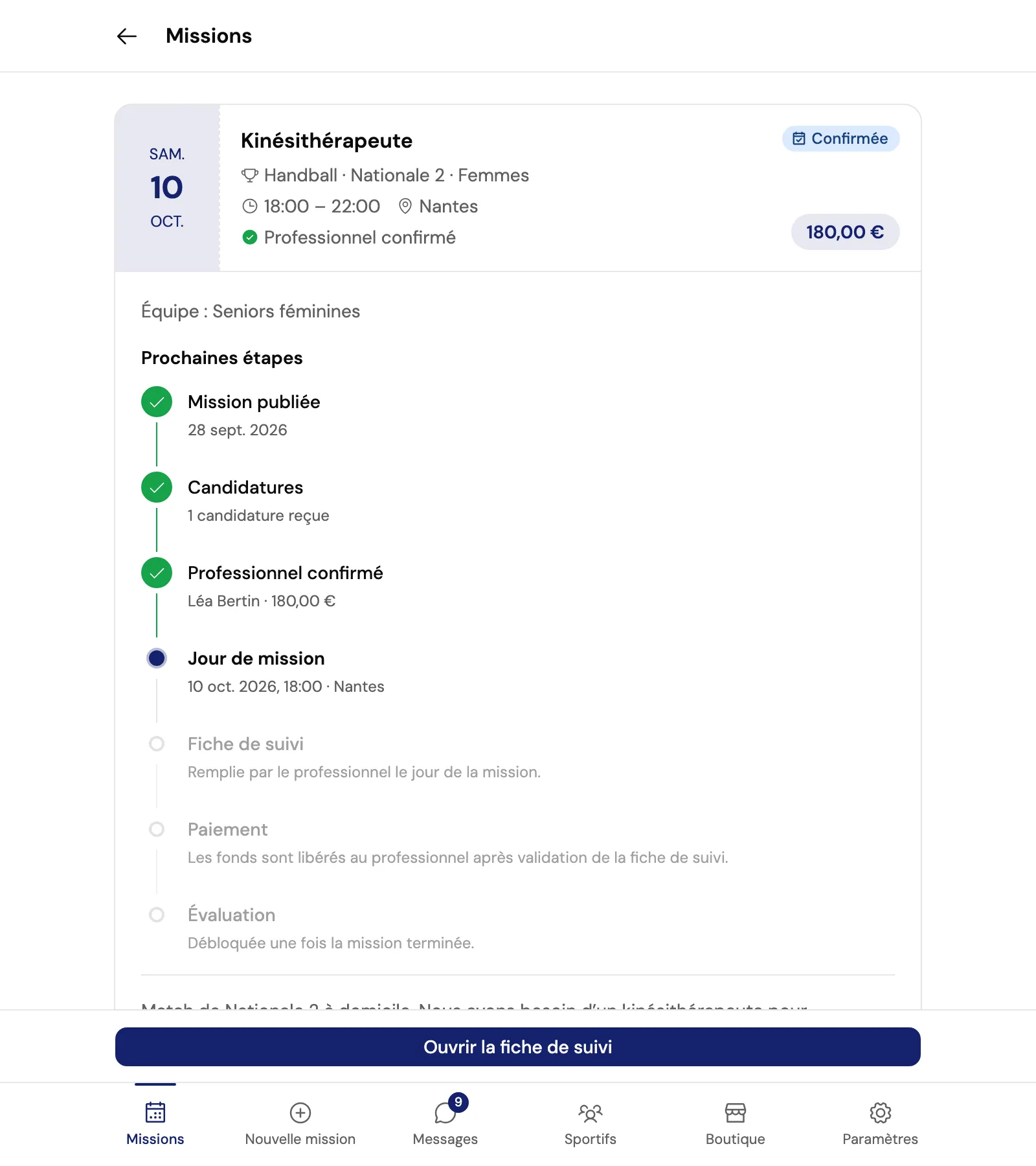 La page d’une mission confirmée : les étapes Mission publiée, Candidatures et Professionnel confirmé sont cochées, la prochaine est Jour de mission, avec la carte du lieu et le bouton Ouvrir la fiche de suivi.
