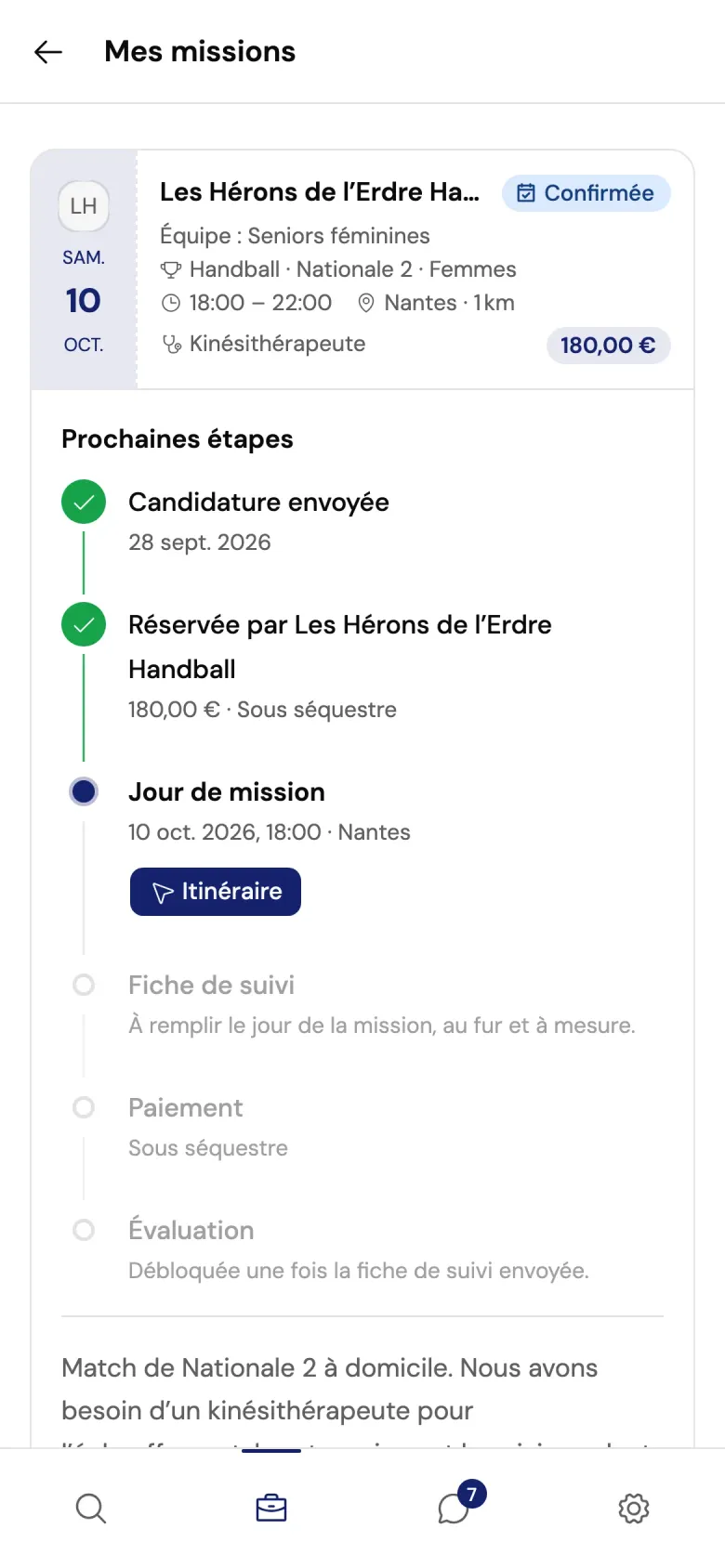 Une mission confirmée vue par la professionnelle : réservée par Les Hérons de l’Erdre Handball, 180 € sous séquestre, le jour de mission avec le bouton Itinéraire, puis la fiche de suivi, le paiement et l’évaluation à venir.