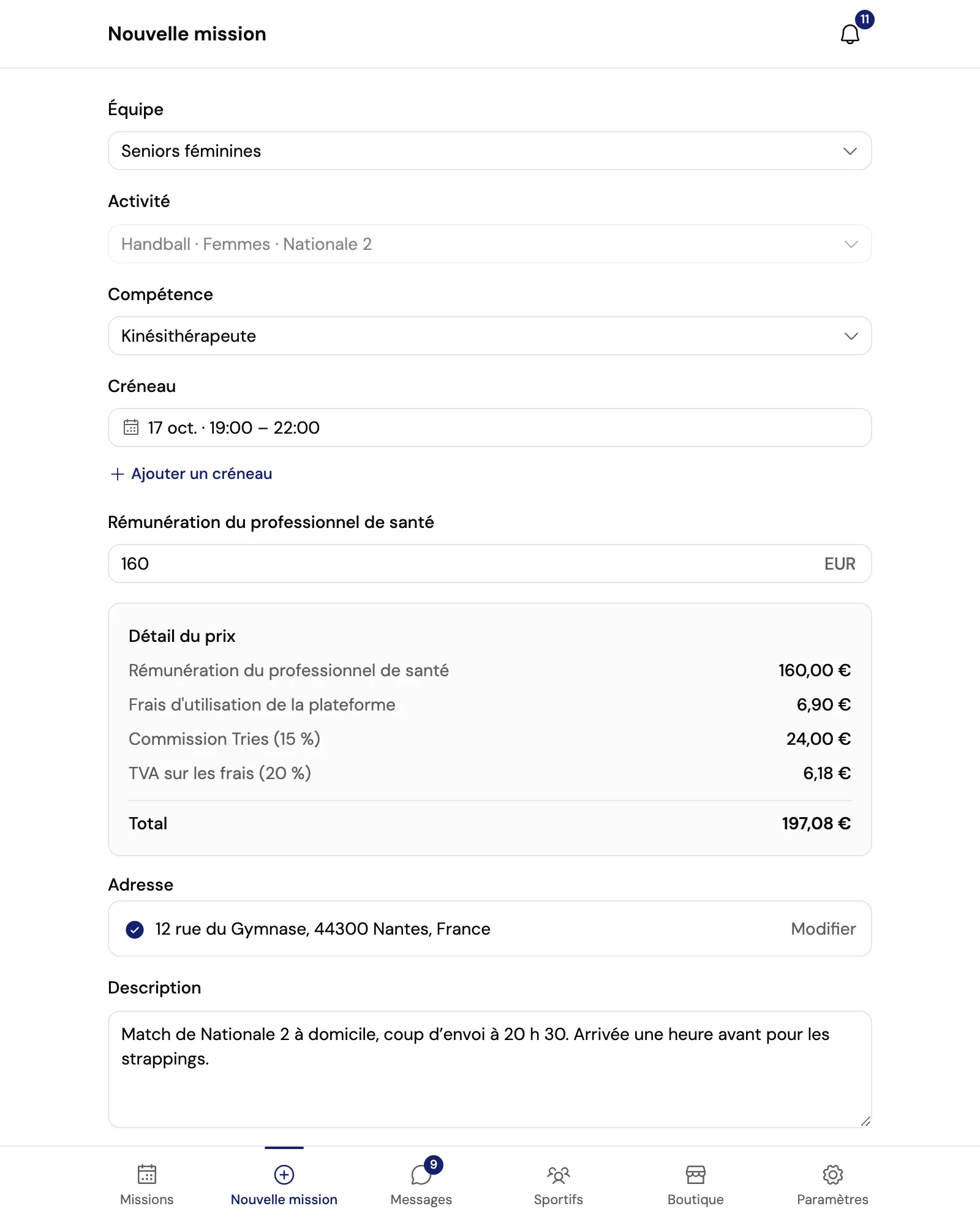 Le formulaire Nouvelle mission rempli : équipe, activité, compétence Kinésithérapeute, créneau, rémunération de 160 €, détail du prix, adresse et description.
