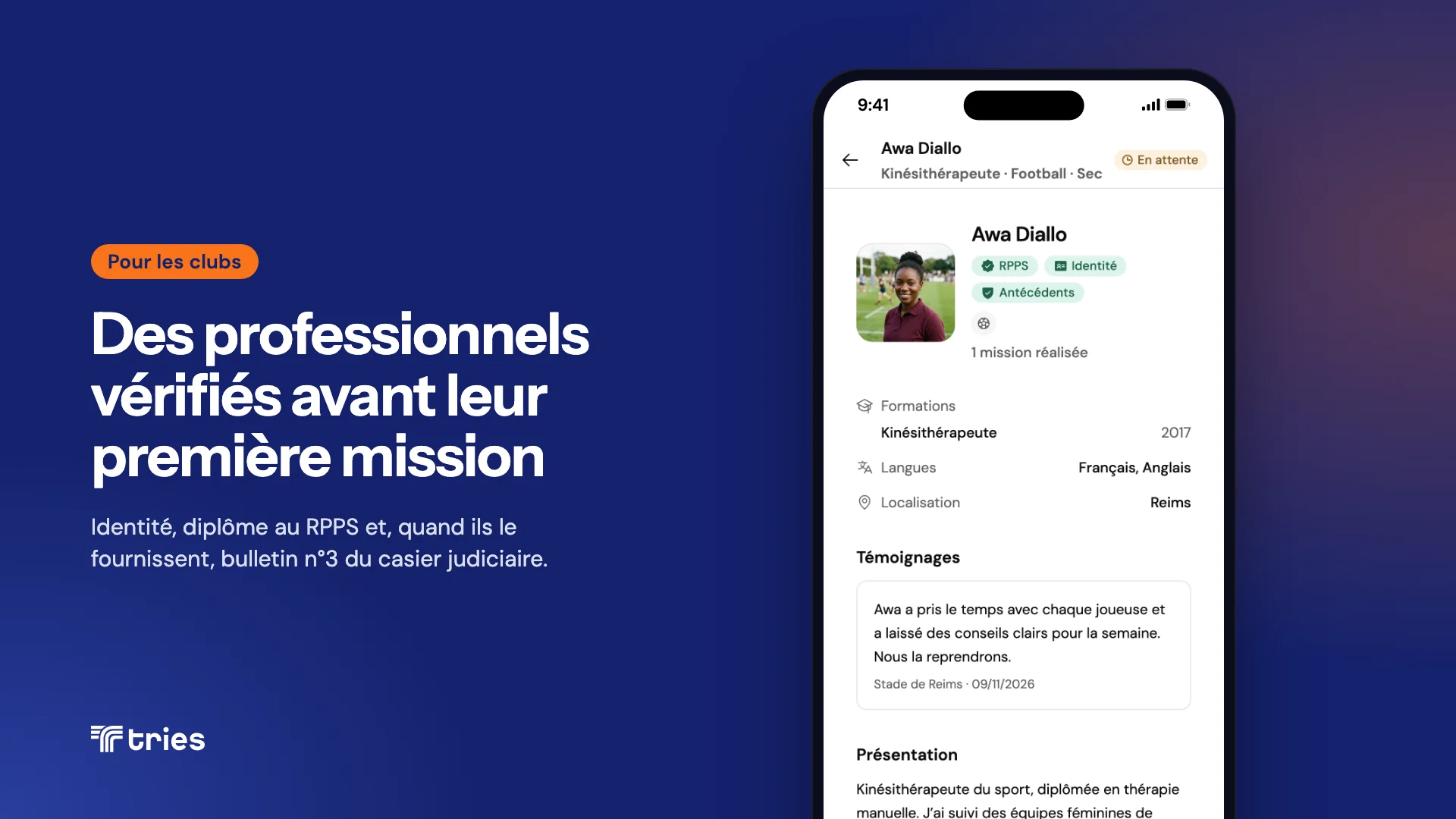 Des professionnels vérifiés avant leur première mission